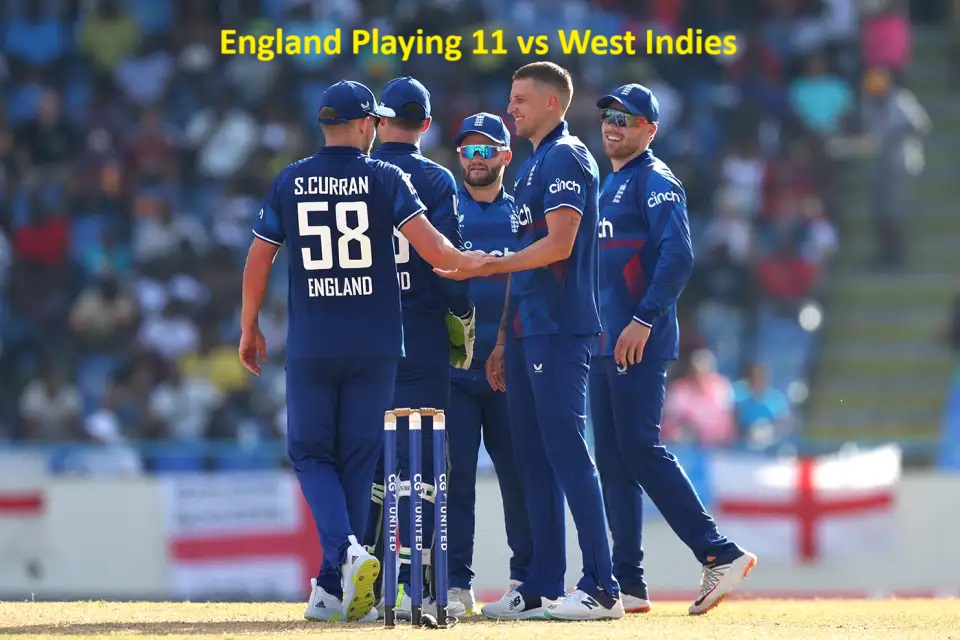 England Playing 11 vs West Indies